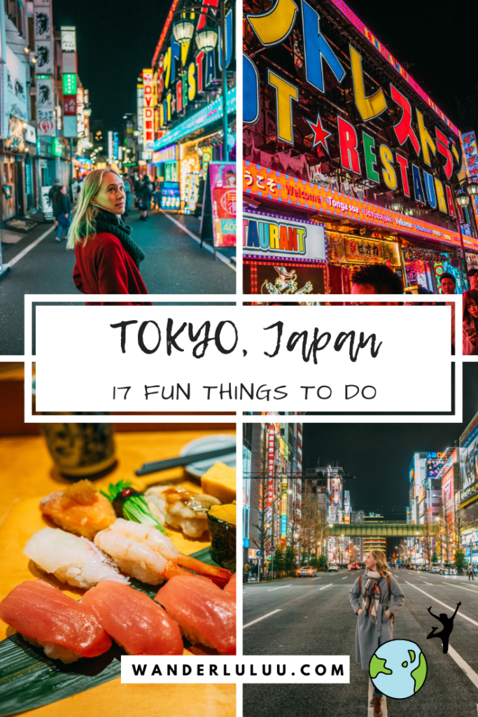 17 Fun Things to Do in Tokyo (+ Where to Eat & Stay!) - Wanderluluu